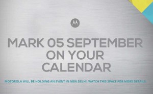 motorola September 5 Event india